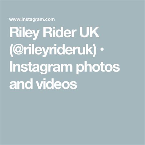 Riley Rider UK (@rileyrideruk) • Instagram photos and videos